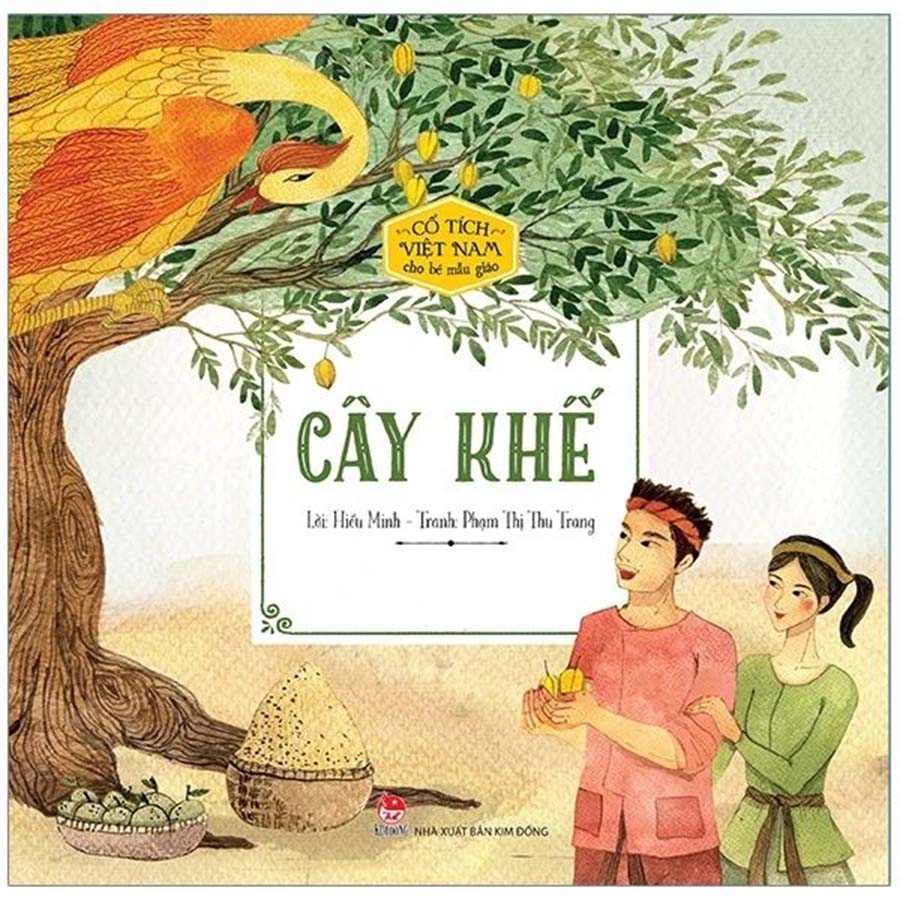 Cổ Tích Việt Nam Cho Bé Mẫu Giáo - Sự Tích Cây Khế