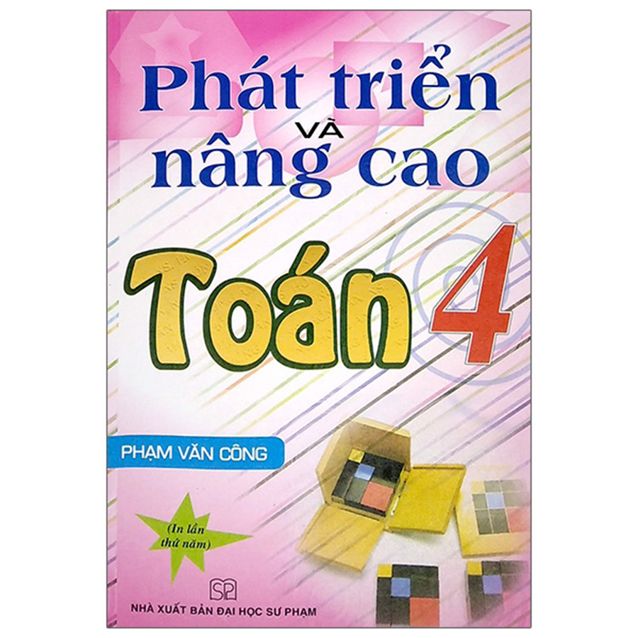 Phát Triển Và Nâng Cao Toán Lớp 4