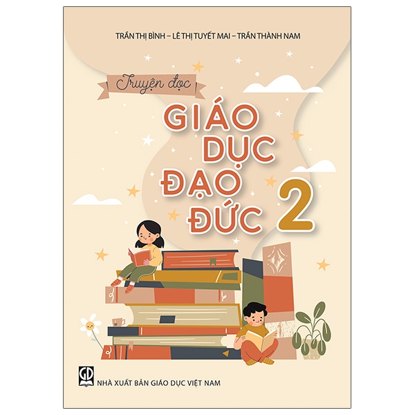 Truyện Đọc - Giáo Dục Đạo Đức Lớp 2