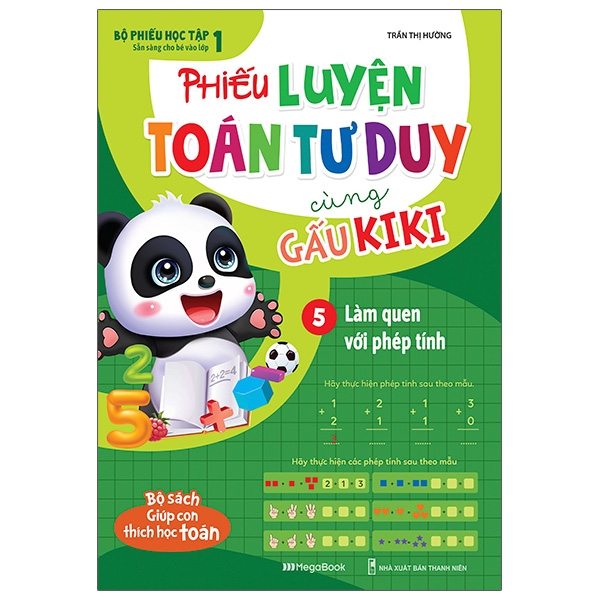 Phiếu Luyện Toán Tư Duy Cùng Gấu Kiki 5 Làm Quen Với Phép Tính