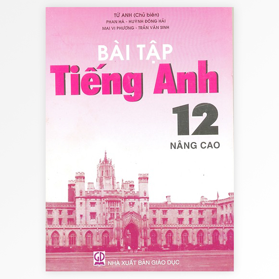 Bài Tập Tiếng Anh Lớp 12 (Nâng Cao)