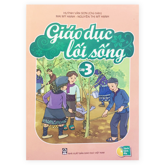 Giáo Dục Lối Sống Lớp 3 (Kèm CD)