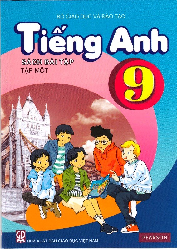 Tiếng Anh Lớp 9 Tập 1- Sách Bài Tập