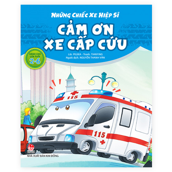 Những Chiếc Xe Hiệp Sĩ - Cảm Ơn Xe Cấp Cứu