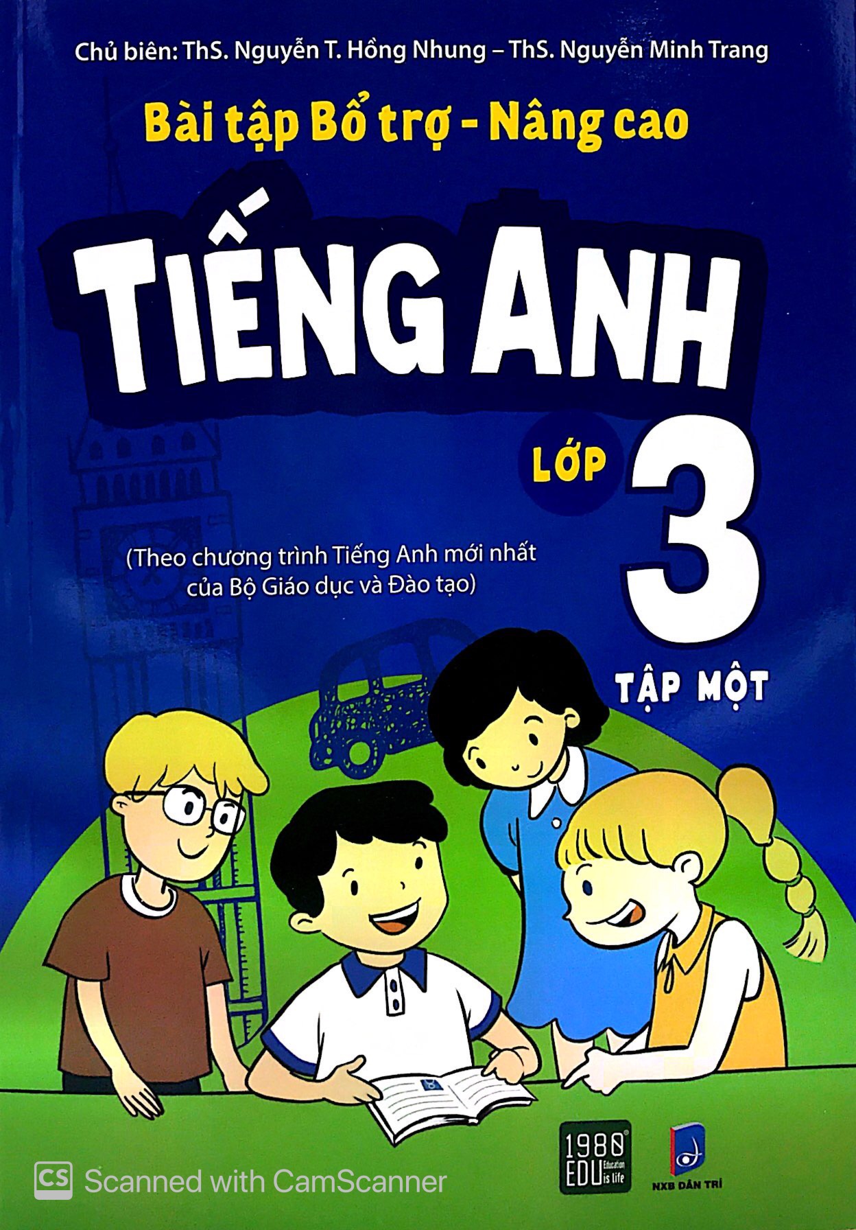 Bài Tập Bổ Trợ - Nâng Cao Tiếng Anh Lớp 3 - Tập 1
