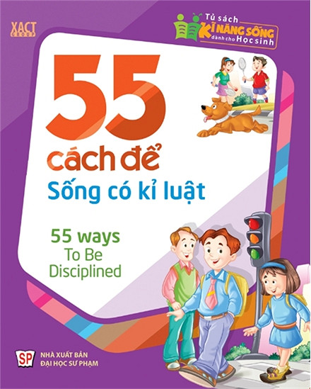 Tủ Sách Kĩ Năng Sống Dành Cho Học Sinh - 55 Cách Để Sống Có Kỉ Luật
