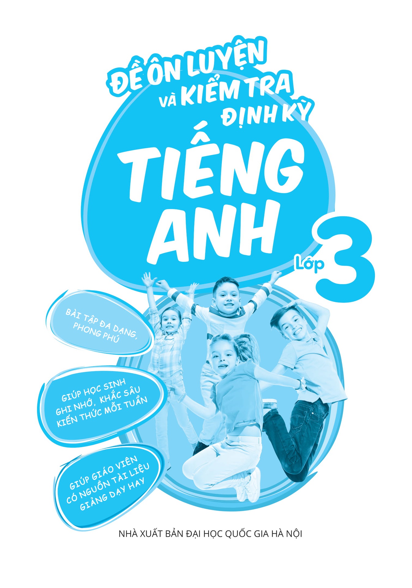 Đề Ôn Luyện Và Kiểm Tra Định Kỳ Tiếng Anh Lớp 3