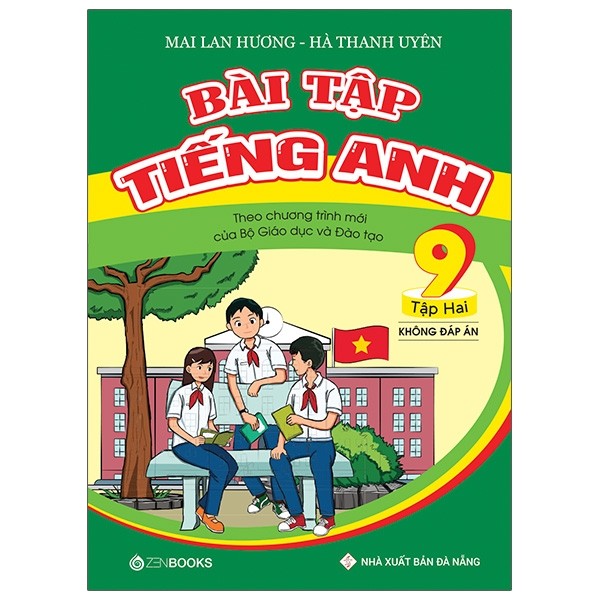 Bài Tập Tiếng Anh Lớp 9 - Tập 2 - Theo Chương Trình Mới Của Bộ GDĐT (Không Đáp Án)
