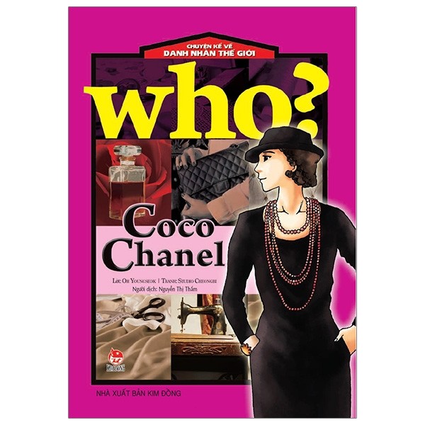 Who? Chuyện Kể Về Danh Nhân Thế Giới - Coco Chanel