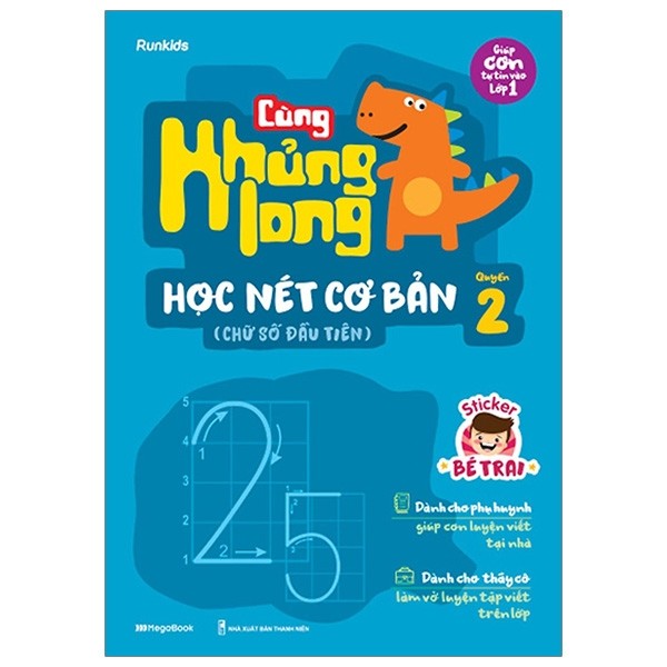Cùng Khủng Long Học Nét Cơ Bản - Quyển 2 - Bé Trai (Chữ Số Đầu Tiên)