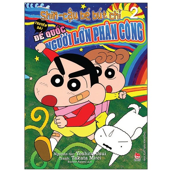 Shin - Cậu Bé Bút Chì - Truyện Dài Tập 2 - Đế Quốc Người Lớn Phản Công