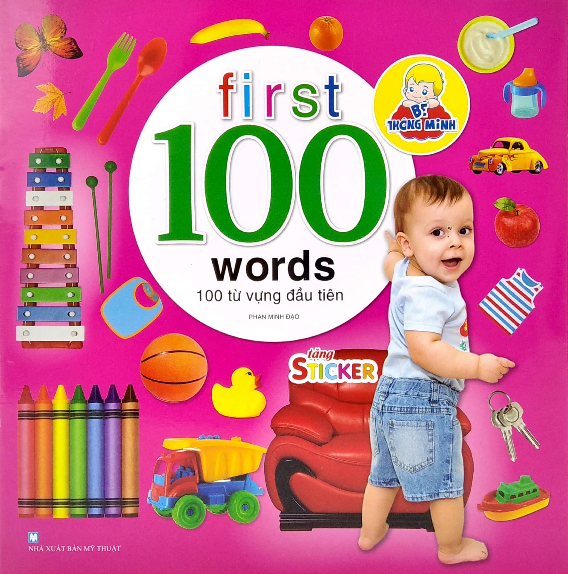 Bé Thông Minh - First 100 Words - 100 Từ Vựng Đầu Tiên