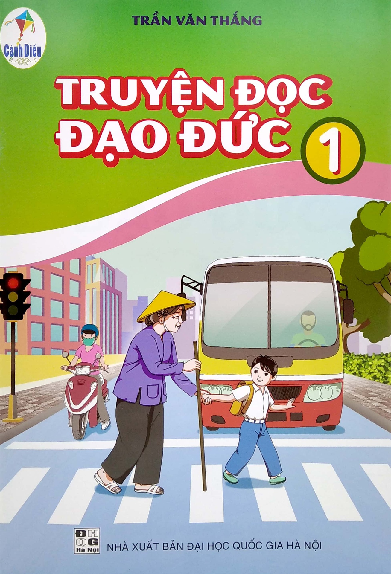 Truyện Đọc Đạo Đức Lớp 1 (Bộ Sách Cánh Diều)