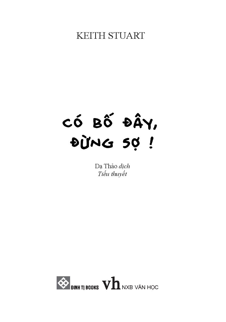 Có Bố Đây, Đừng Sợ!