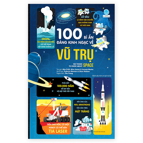 100 Bí Ẩn Đáng Kinh Ngạc Về Vũ Trụ (Usborne - 100 Things To Know About Space)