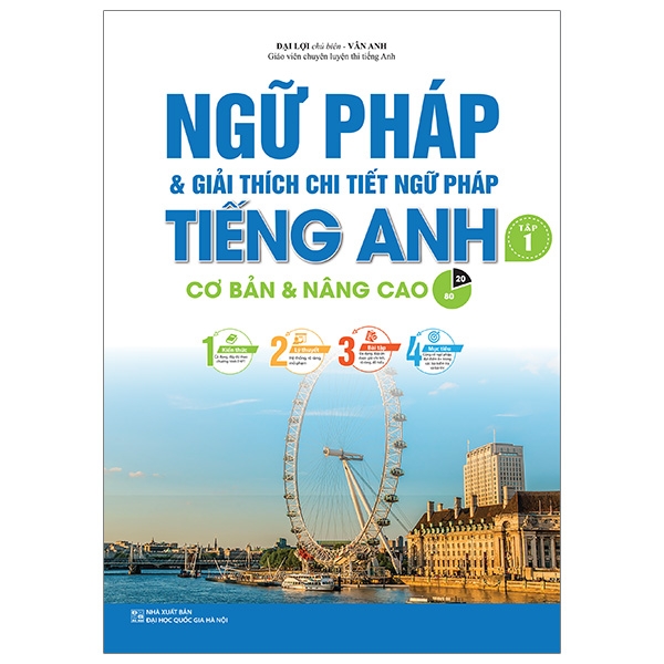 Ngữ Pháp Và Giải Thích Chi Tiết Ngữ Pháp Tiếng Anh Cơ Bản Và Nâng Cao - Tập 1