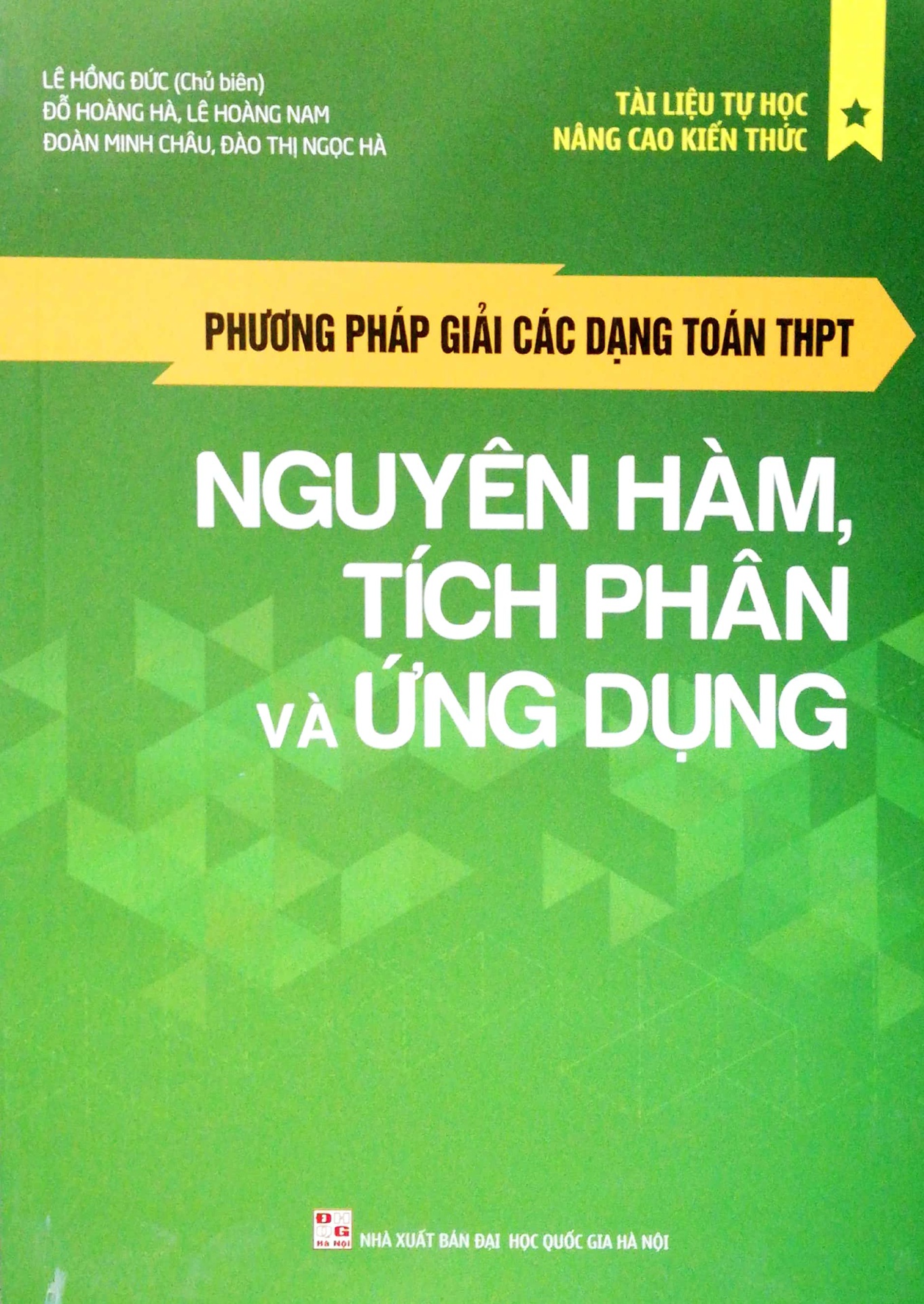 Phương Pháp Giải Các Dạng Toán THPT - Nguyên Hàm, Tích Phân Và Ứng Dụng