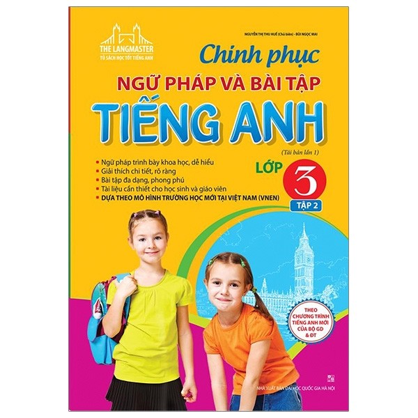 The Langmaster - Chinh Phục Ngữ Pháp Và Bài Tập Tiếng Anh Lớp 3 - Tập 2