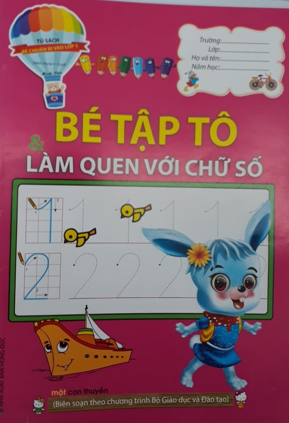 Tủ Sách Bé Chuẩn Bị Vào Lớp 1 - Bé Tập Tô Làm Quen Với Chữ Số