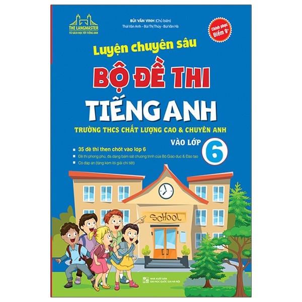 Luyện Chuyên Sâu Bộ Đề Thi Tiếng Anh Vào Lớp 6