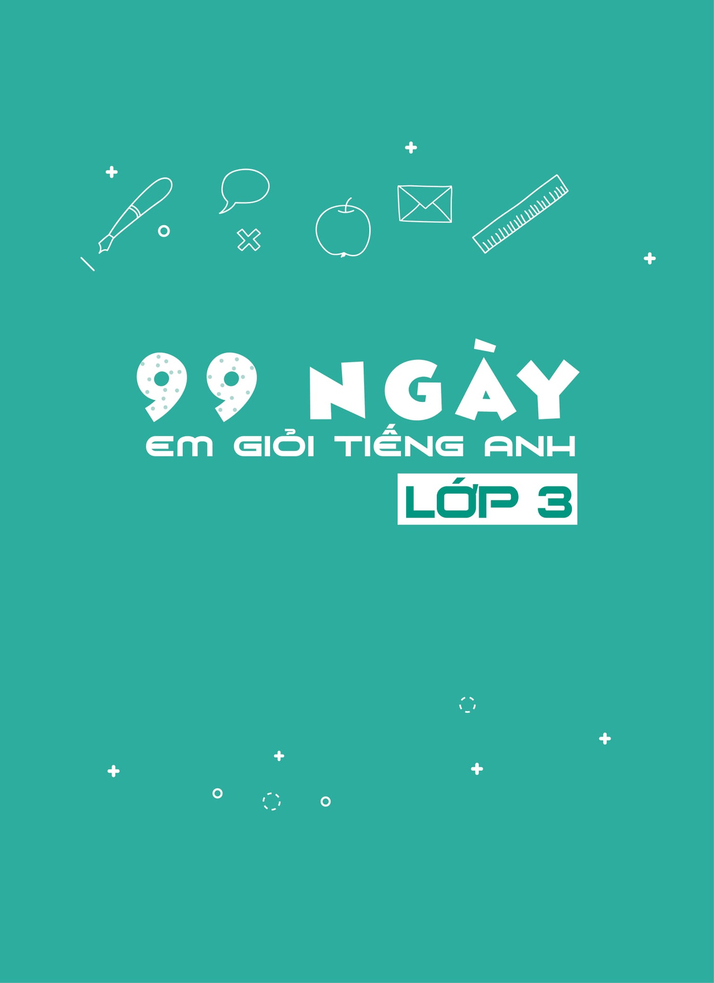 99 Ngày Em Giỏi Tiếng Anh Lớp 3