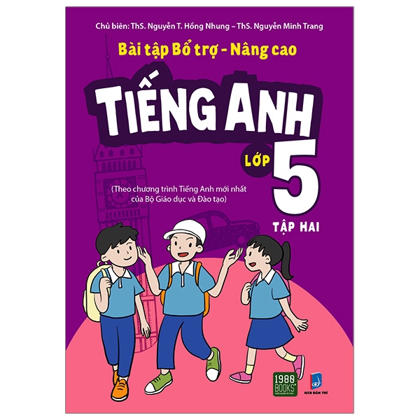 Bài Tập Bổ Trợ - Nâng Cao Tiếng Anh Lớp 5 - Tập 2