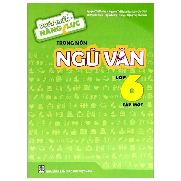 Phát Triển Năng Lực Trong Môn Ngữ Văn Lớp 6 Tập 1