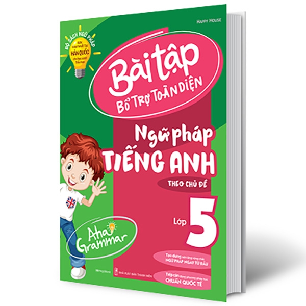Aha Grammar - Bài Tập Bổ Trợ Toàn Diện Ngữ Pháp Tiếng Anh Theo Chủ Đề Lớp 5