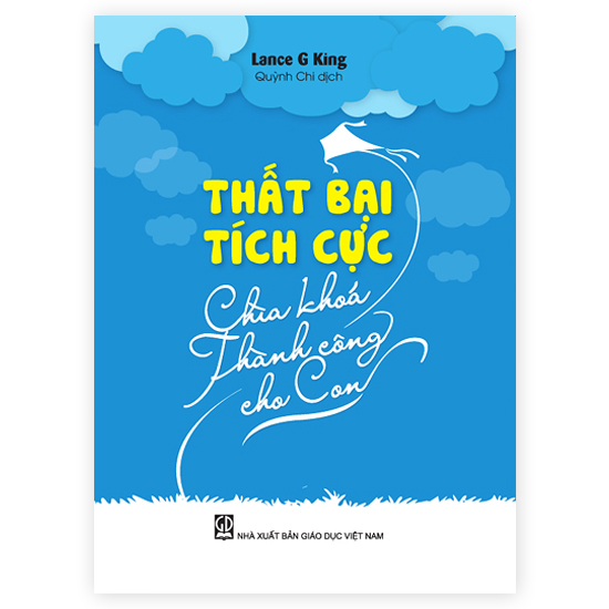 Thất Bại Tích Cực - Chìa Khóa Thành Công Cho Con