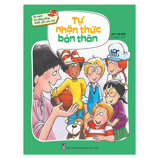 Bộ Sách Kỹ Năng Sống Thiết Yếu Cho Trẻ - Tự Nhận Thức Bản Thân