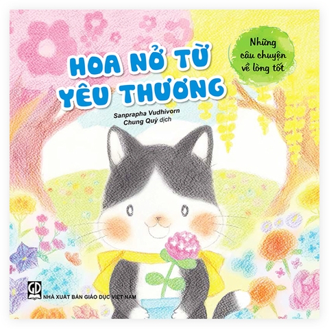 Quà Tặng đơn hàng Shopee - NTN - Những câu chuyện về lòng tốt - Hoa nở từ yêu thương