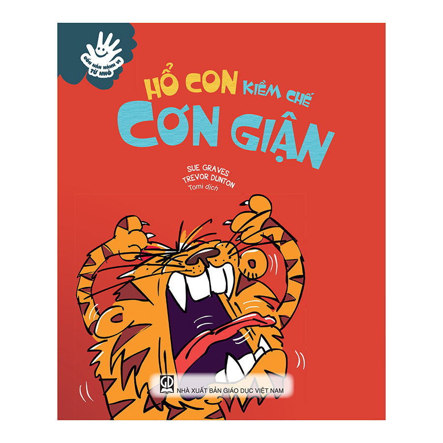 Uốn Nắn Hành Vi Từ Nhỏ - Hổ Con Kiềm Chế Cơn Giận