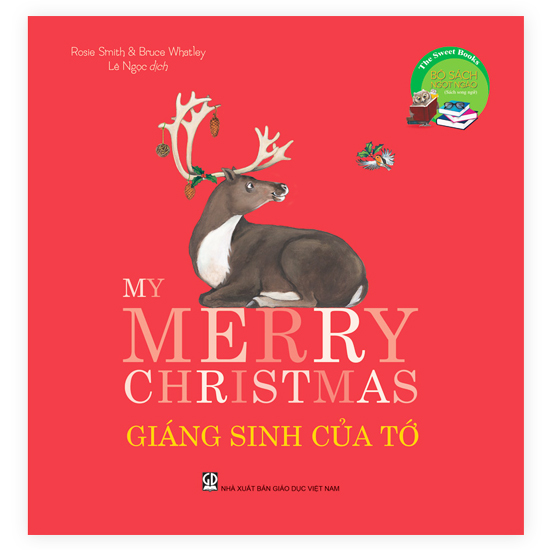 The Sweet Books - Bộ Sách Ngọt Ngào: My Merry Christmas - Giáng Sinh Của Tớ (Song Ngữ)