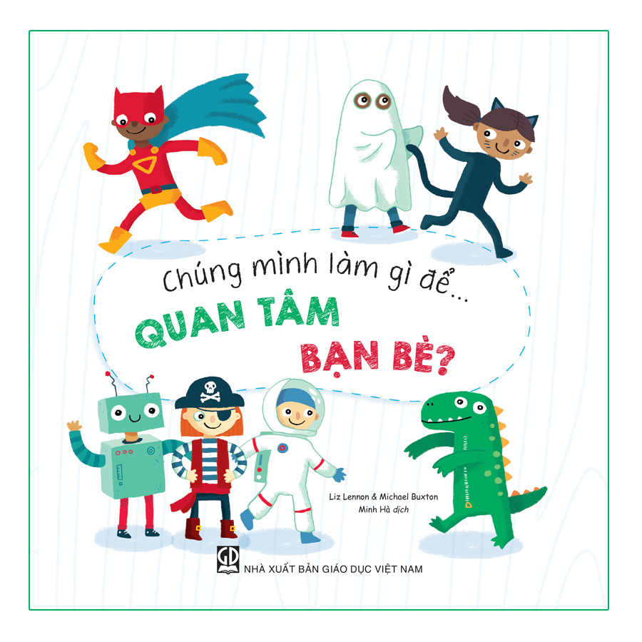 Chúng Mình Làm Gì Để… Quan Tâm Bạn Bè?