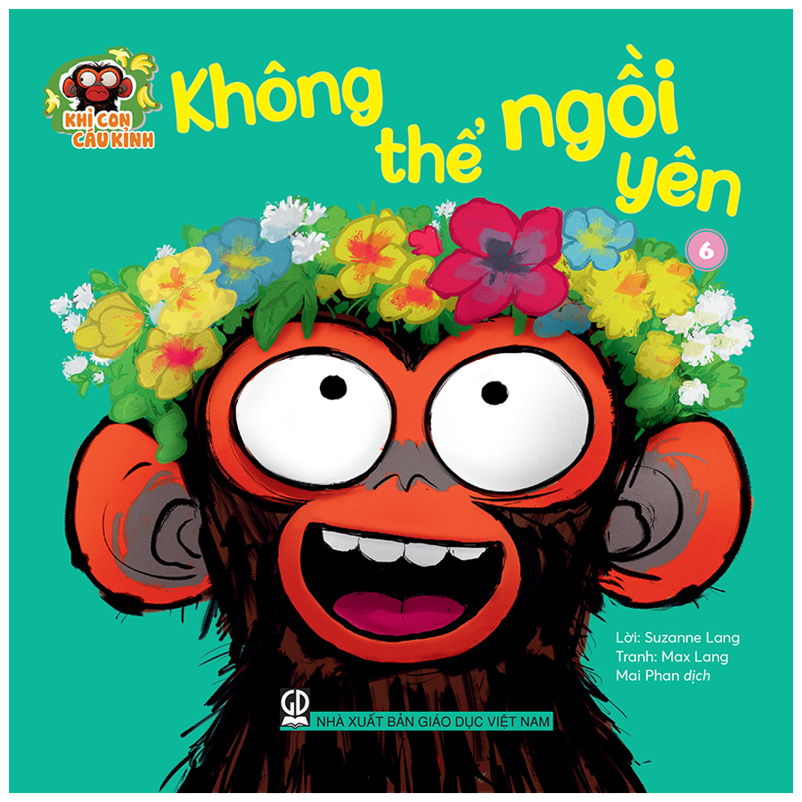 Khỉ con cáu kỉnh - Không thể ngồi yên
