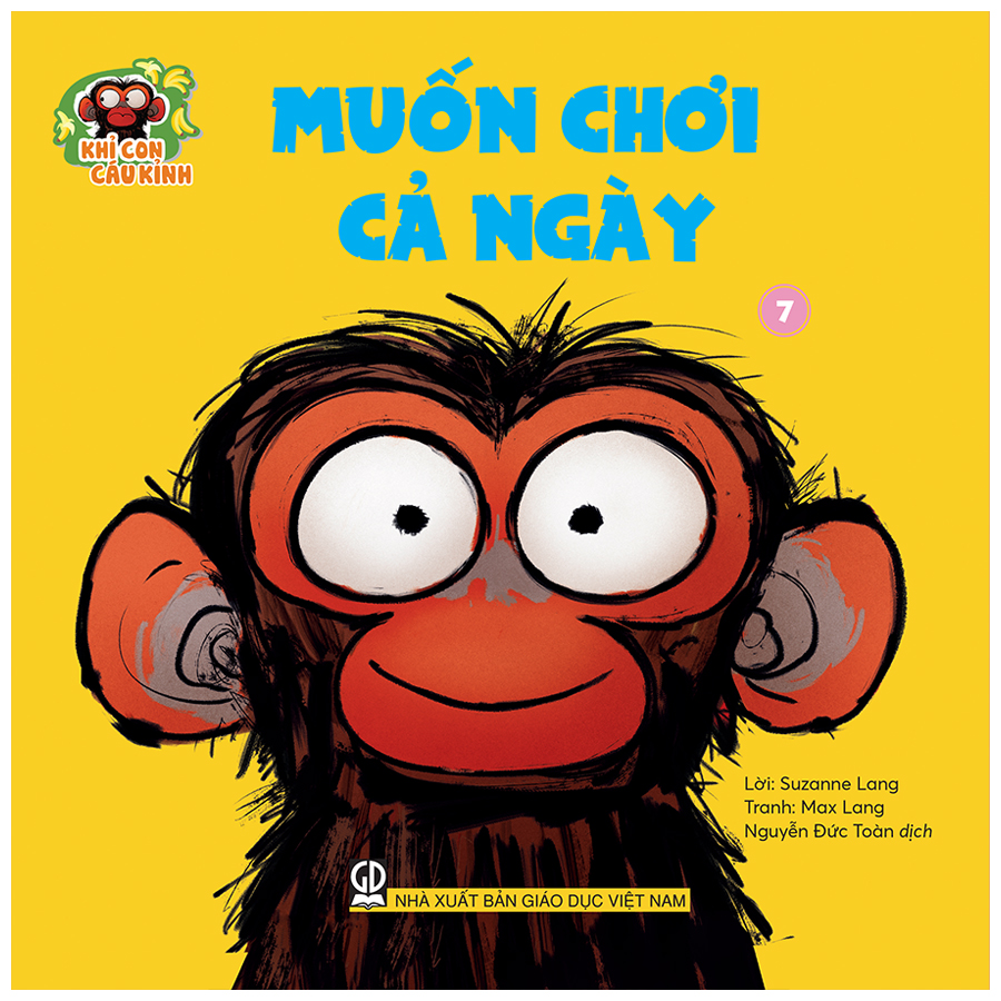 Khỉ con cáu kỉnh - Muốn chơi cả ngày