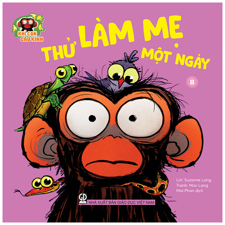 Khỉ con cáu kỉnh - Thử làm mẹ một ngày