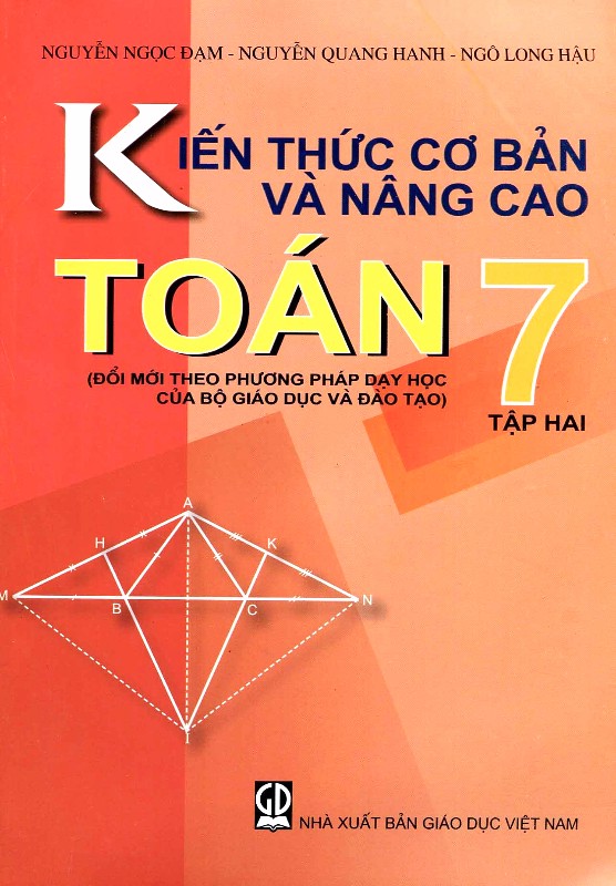 Kiến Thức Cơ Bản Và Nâng Cao Toán Lớp 7 Tập 2