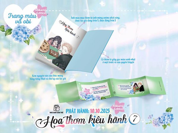 Hoa thơm kiêu hãnh 07 - Mikami Edition (Tặng kèm Card shikishi, Standee mica, Mini poster , Bao đựng quà)