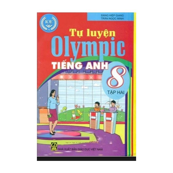 Tự Luyện Olympic Tiếng Anh Lớp 8 Tập 2