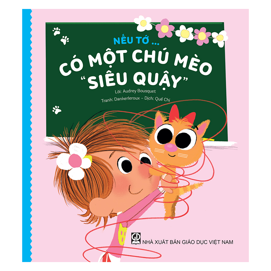 Nếu Tớ... Có Một Chú Mèo "Siêu Quậy"