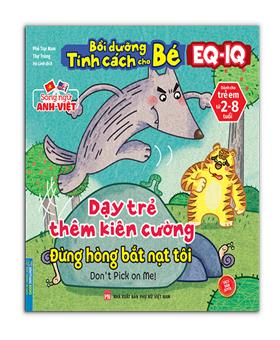 Bồi Dưỡng Tính Cách Cho Bé EQ IQ - Song Ngữ Anh - Việt - Dạy Trẻ Thêm Kiên Cường