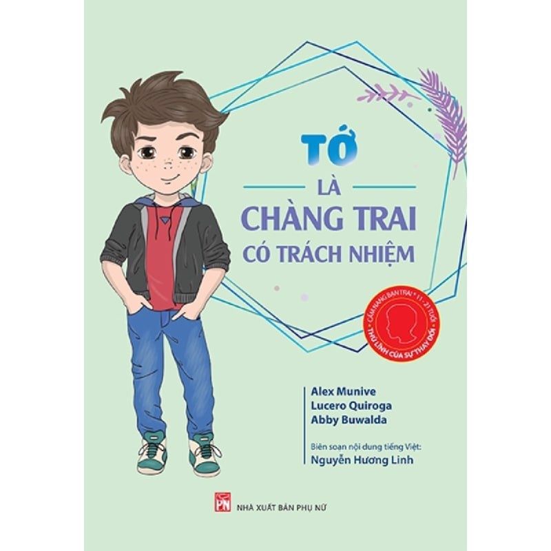 Cẩm Nang Bạn Trai - Thủ Lĩnh Của Sự Thay Đổi - Tớ Là Chàng Trai Có Trách Nhiệm