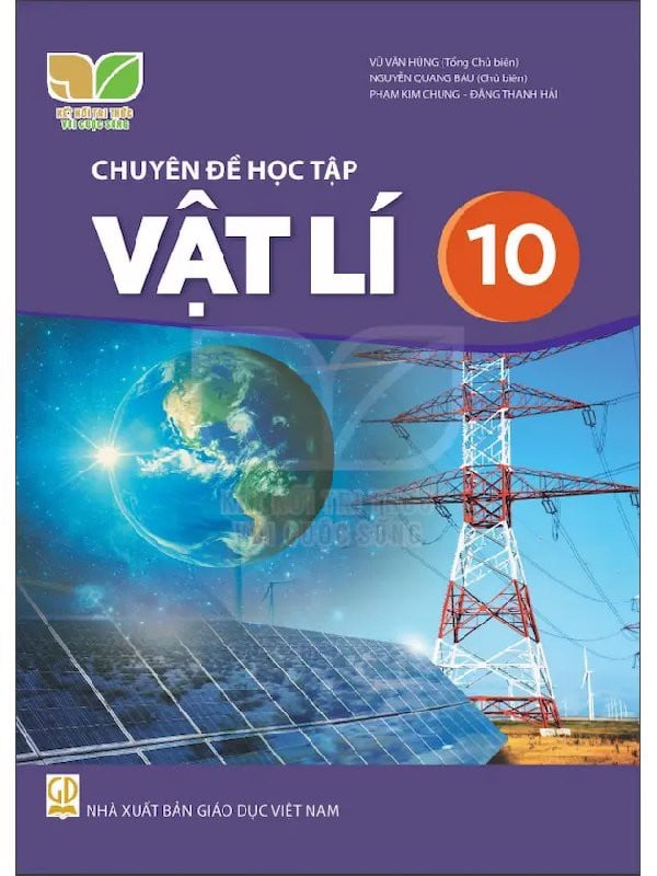 Chuyên Đề Học Tập Vật Lí lớp 10 (Kết Nối Tri Thức Với Cuộc Sống)