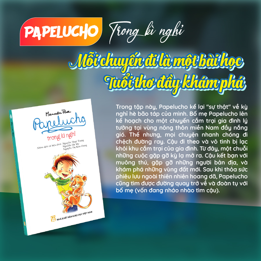 Papelucho - Bộ Truyện Kinh Điển Cho Thiếu Nhi 8-12 Tuổi (12 Tập Lẻ)
