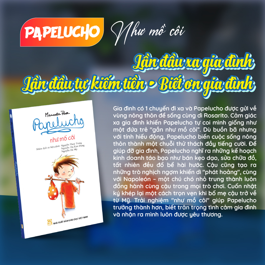 Papelucho - Bộ Truyện Kinh Điển Cho Thiếu Nhi 8-12 Tuổi (12 Tập Lẻ)