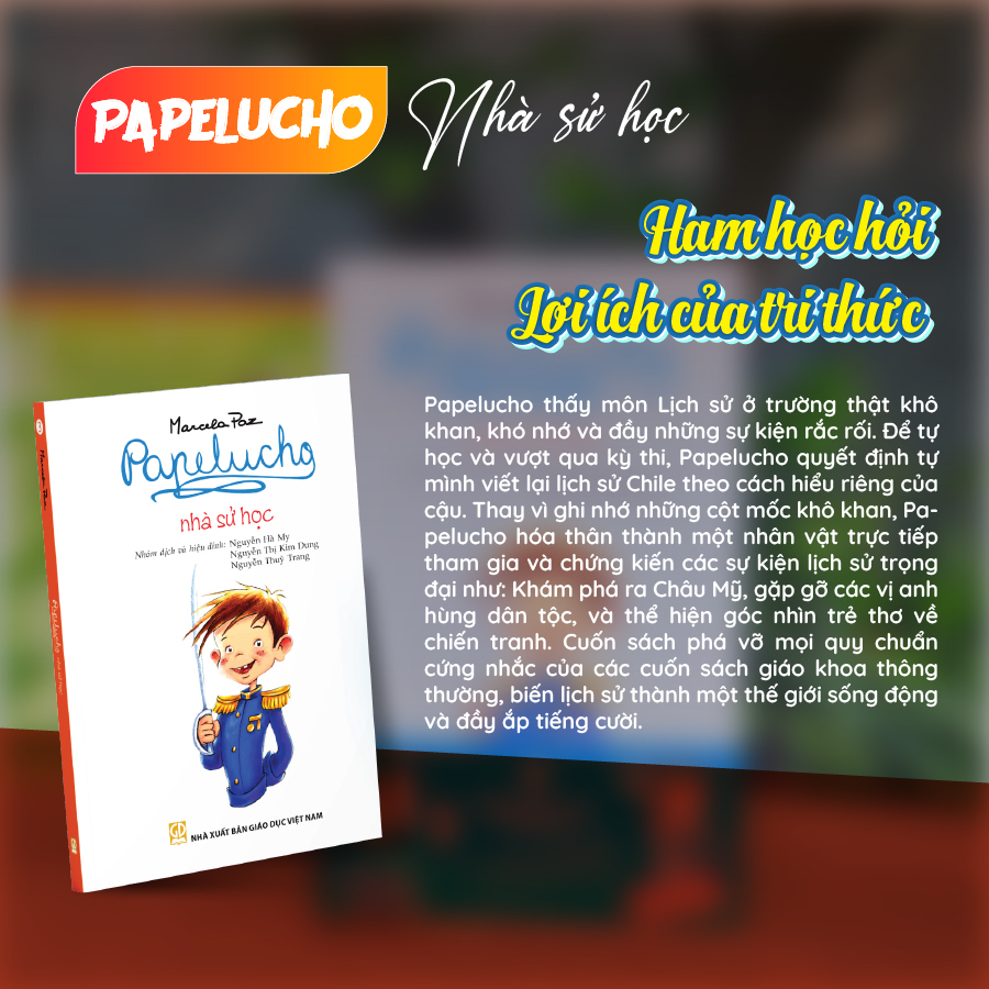 Papelucho - Bộ Truyện Kinh Điển Cho Thiếu Nhi 8-12 Tuổi (12 Tập Lẻ)