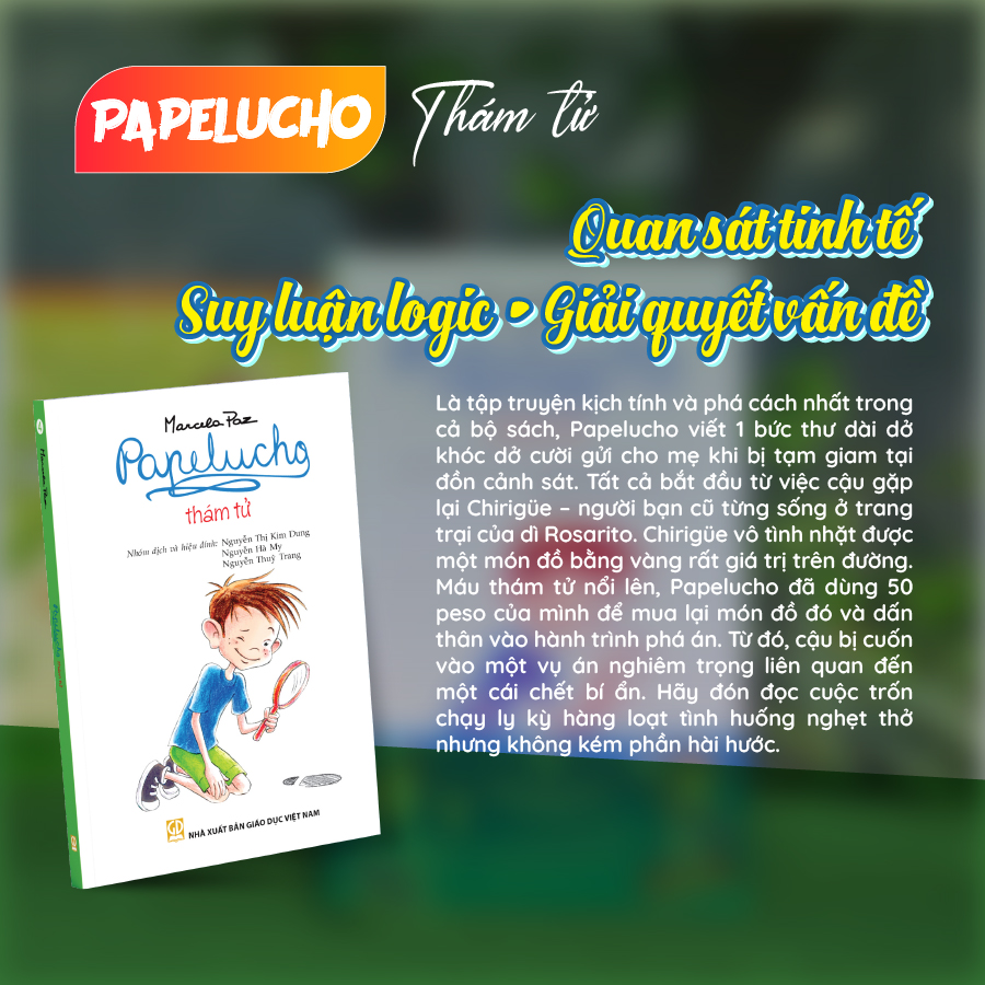 Papelucho - Bộ Truyện Kinh Điển Cho Thiếu Nhi 8-12 Tuổi (12 Tập Lẻ)