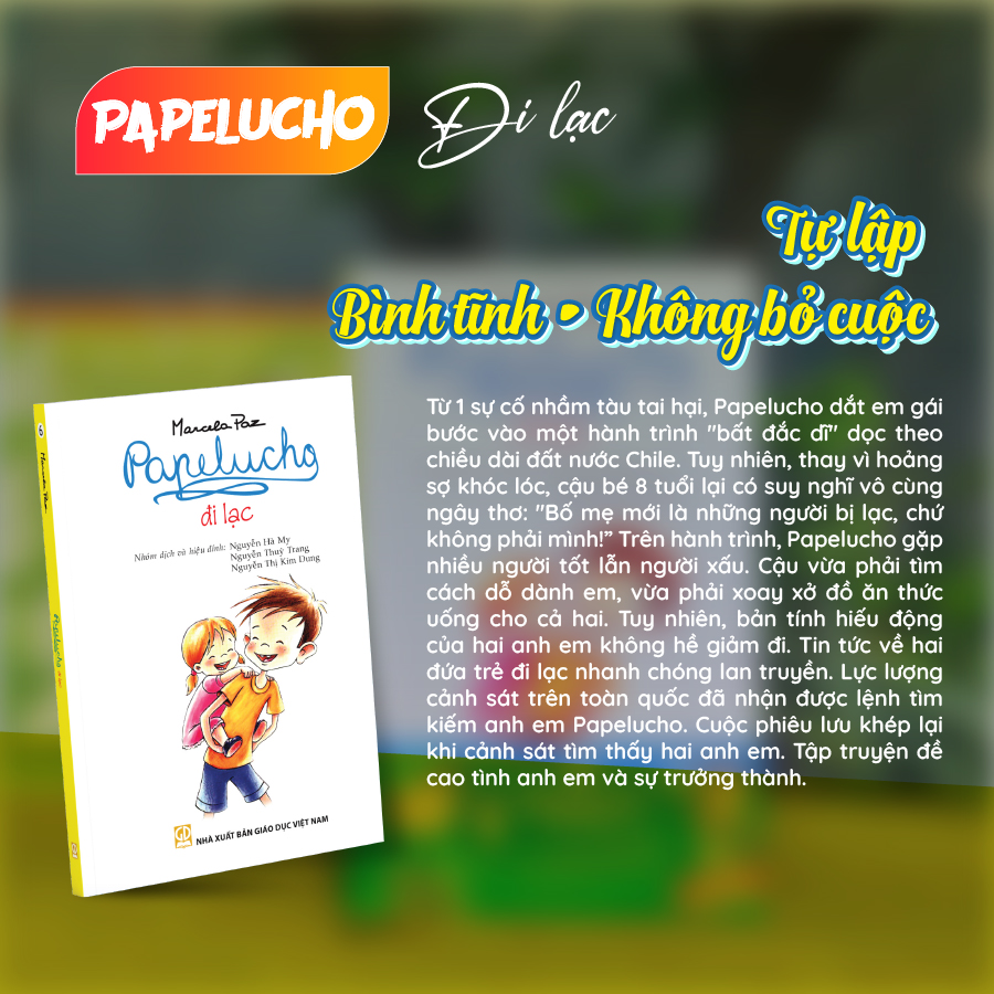 Papelucho - Bộ Truyện Kinh Điển Cho Thiếu Nhi 8-12 Tuổi (12 Tập Lẻ)