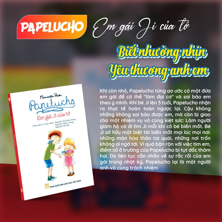 Papelucho - Bộ Truyện Kinh Điển Cho Thiếu Nhi 8-12 Tuổi (12 Tập Lẻ)